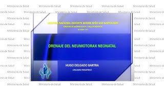 DRENAJE DEL NEUMOTORAX NEONATAL