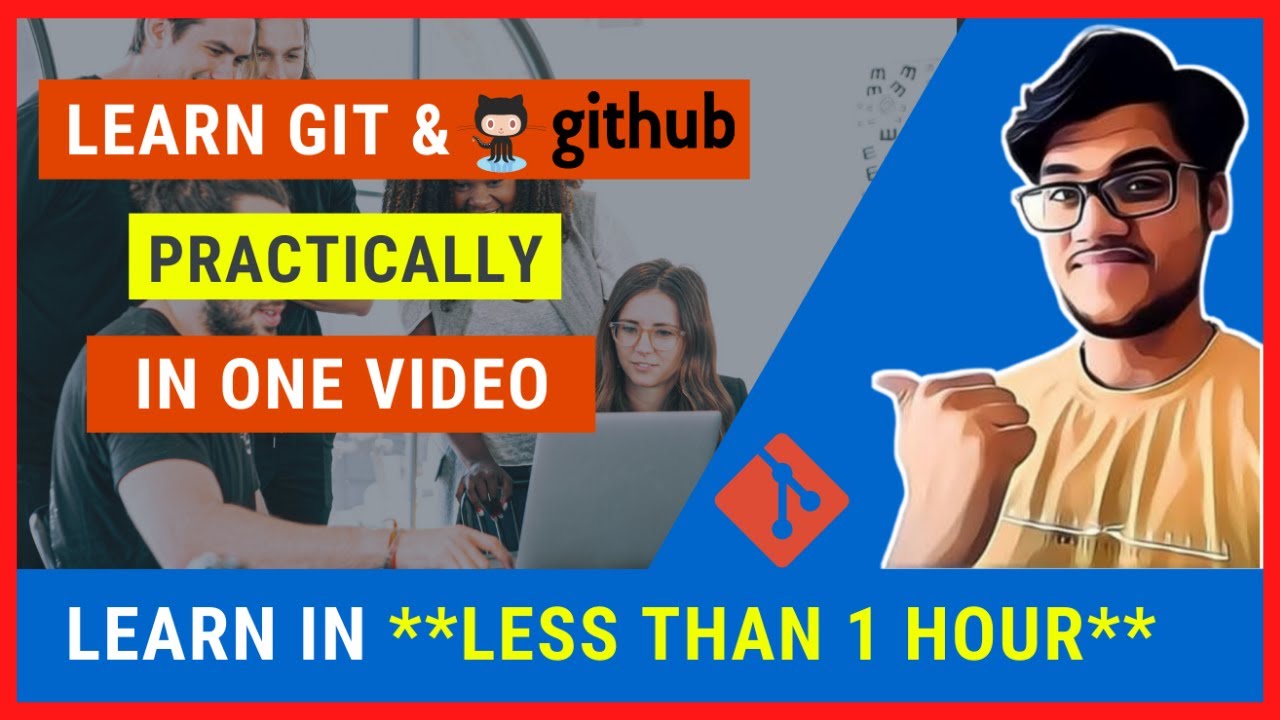 Learn Git Github Practically In One Video Learn Git Github In