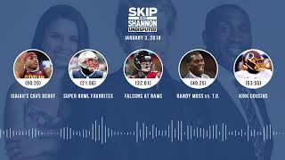 UNDISPUTED Audio Podcast (1.3.18) with Skip Bayless, Shannon Sharpe, Joy Taylor | UNDISPUTED