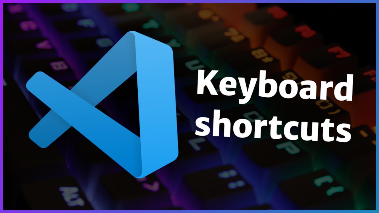 Here's Some AMAZING Keyboard Shortcuts For Visual Studio Code - YouTube