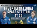 At Home In Space: The International Space Station at 20 - STEM in 30