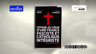 Rémy Langeux - Voyage au coeur d'une France fasciste et catholique intégriste