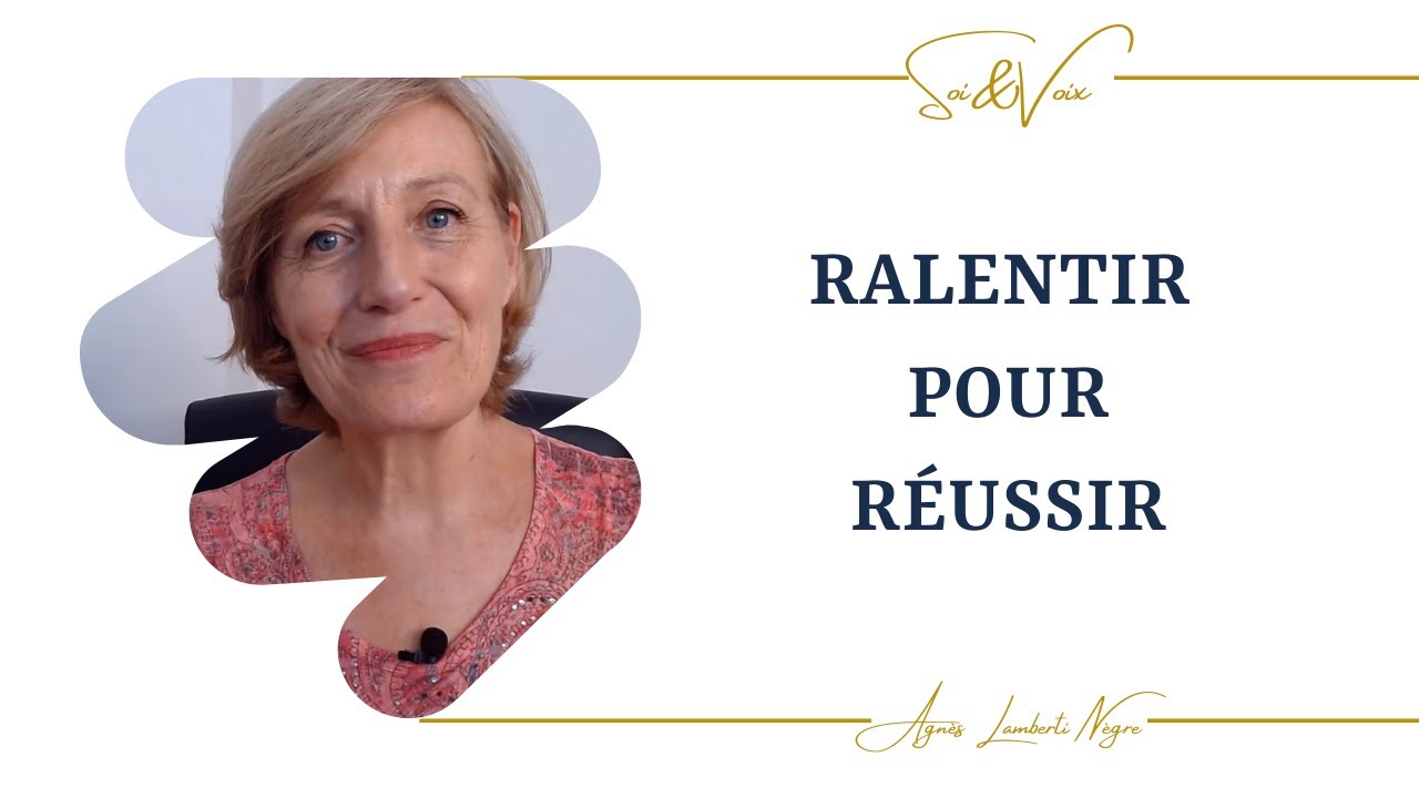 Ralentir Pour Réussir - YouTube