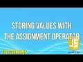 Storing Values With The Assignment Operator | JavaScript Tutorials |FreeCodeCamp |