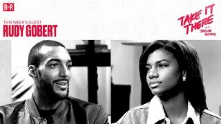 Rudy Gobert Doesn’t Forget Who Got Drafted Before Him | “Take It There with Taylor Rooks” S1E4