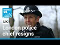 London police chief Cressida Dick resigns after string of scandals • FRANCE 24 English