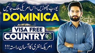 Dominica Visa from Pakistan 2025 | Best Country To Visit | Tourist Visa | Study Visa | Work Visa