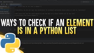 Ways To Check If An Element Is In A Python List