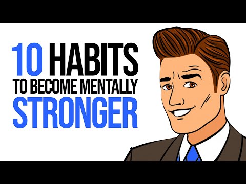 10 Habits To Become Mentally Stronger - YouTube