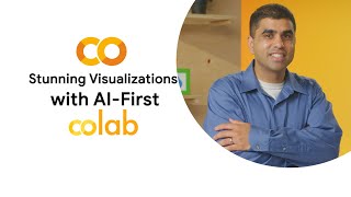 Stunning Visualizations with AI-First Colab