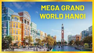 Mega Grand World Hanoi, the capital's new entertainment paradise | Travel to Vietnam Official