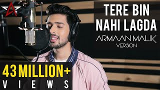 Tere Bin Nahi Lagda - Armaan Malik Version | Nusrat Fateh Ali Khan Tribute | Acoustically Me