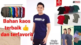 6 REKOMENDASI BAHAN KAOS YANG BAGUS DAN PALING BANYAK DICARI