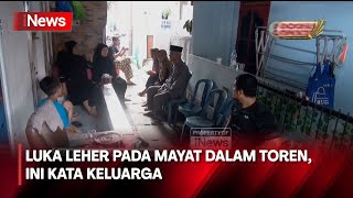 Heboh Mayat dalam Toren Air di Tangsel, Keluarga Curiga ada Lebam di Leher - iNews Pagi 29/05