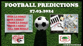 Football Predictions Today (27.03.2024)|Today Match Prediction|Football Betting Tips|Soccer Betting