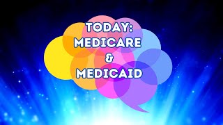Caregiver Tips: Medicare & Medicaid