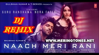 Nach Meri Rani !! Guru Randhawa!! Remix!! New Punjabi Song 2020!! Pawan Mixing