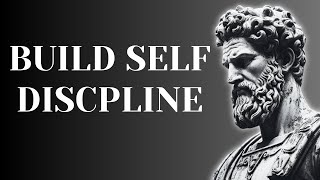 How To Build Self Discipline | Stoicism by Marcus Aurelius