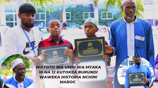 WATOTO WA UMRI MYAKA 10 NA 12 KUTOKEA BURUNDI WAWEKA HISTORIA NCHINI MAROC