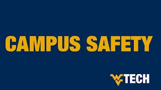 Campus Safety at WVU Tech
