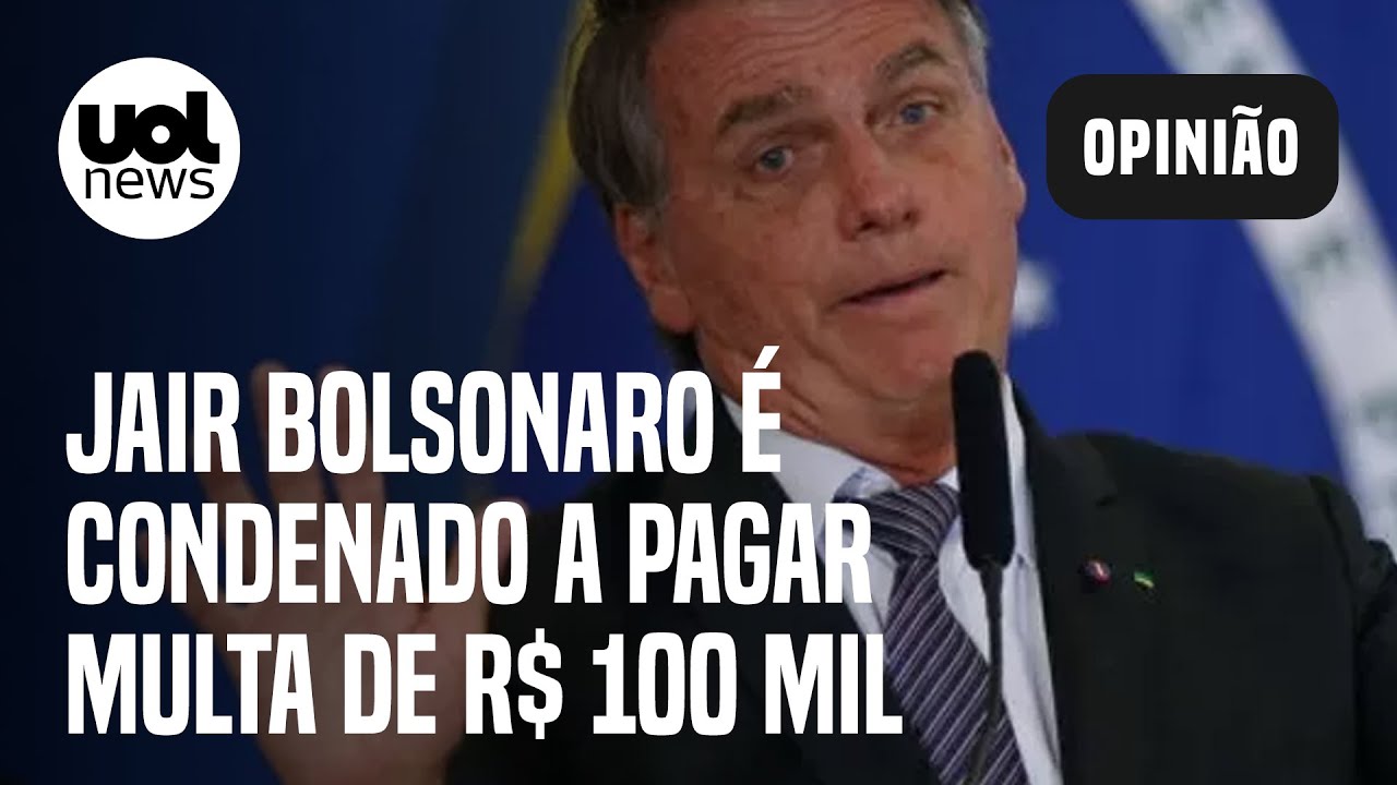 Bolsonaro é Condenado A Pagar R$ 100 Mil Por Danos Morais A Jornalistas ...