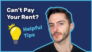 What You NEED To Do When You Cant Pay Your Rent - Tenant Tips