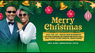 CHRISTMAS SERVICE WITH REV NTIA I. NTIA || 25TH DEC. 2024