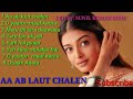 Aa_Ab_Laut_Chalen 💖💖AUDIO JUKEBOX 💖💖 Bollywood Hindi Romantic Songs