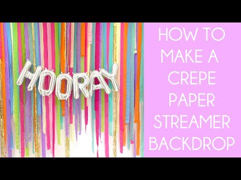 How To Make A Crepe Paper Streamer Backdrop How To Make A Crepe Paper Streamer Backdrop