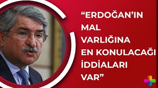 Çetele 2 - Fikri Sağlar: Erdoğan'ın mal varlığına el konulacağına yönelik iddialar var