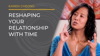 Reshaping Your Relationship With Time — [Episode 32]