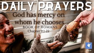 God Has Mercy On Whom He Chooses | Prayers - Book of Romans 9 | The Prayer Channel (Day 41)