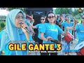 LAGU SASAK GILE GANTE 3 COVER LIVE NANA NUTRISARI FEAT SHIEL MEGANTARA