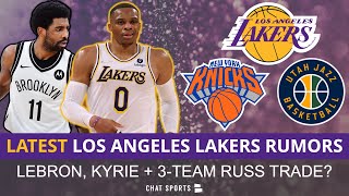 Russell Westbrook Trade w/ Knicks & Jazz? Kyrie Irving In 2023? LeBron James Update | Lakers Rumors