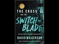 The Cross and the Switchblade - David Wilkerson