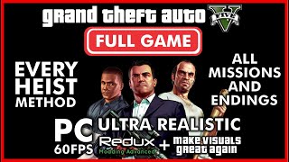 GRAND THEFT AUTO V FULL GAME Walkthrough ULTRA REALISTIC REDUX & MVGA - ALL MISSIONS & ENDINGS