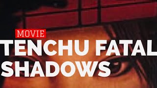 TENCHU: FATAL SHADOWS | CINEMATICS - FULL GAME HD