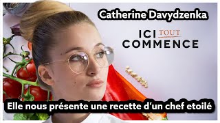 Catherine Davydzenka (Hortense ITC) et Seb : on cuisine avec un chef étoilé #icitoutcommence