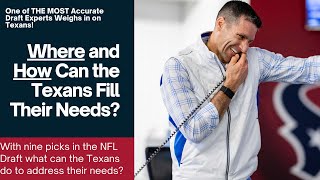 HOW and WHERE Can the Texans Fill Their Draft Needs?