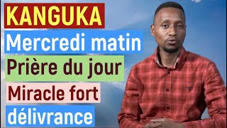 KANGUKA DE MERCREDI LE 27/11/2024 par Chris Ndikumana - KANGUKA EN FRANÇAIS - Prière du matin