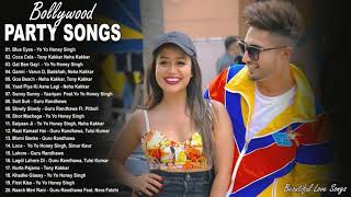 Bollywood Party Songs | Hits Of Yo Yo Honey Singh, Guru Randhawa, Badshah, Neha Kakkar, Tony Kakkar
