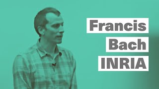 Can learning theory resist deep learning? Francis Bach, INRIA