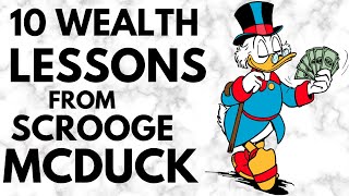 10 WEALTH LESSONS From Scrooge McDuck