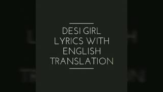 Desi girl lyrics with English translation