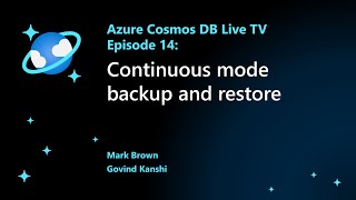 Continuous mode backup and restore - Episode 14