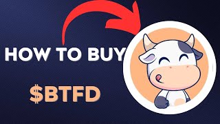 How To BUY $BTFD  BTFD TOKEN CRYPTO COIN IN 60 SECONDS