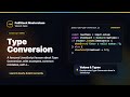 Type Conversion Explained | FullStack Masterclass JavaScript Course