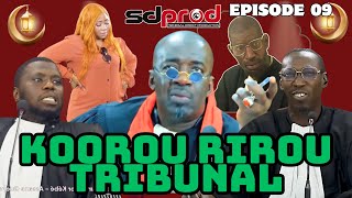 Koorou Rirou Tribunal 2025 - Episode 09 - koor Ramadan 2025