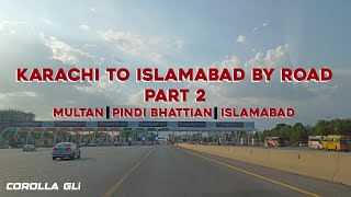 Karachi to Islamabad by Road | Part 2 - Multan to Islamabad | Road Trip 2024