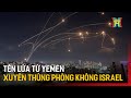 Tên lửa từ Yemen xuyên thủng hệ thống phòng không Israel | Tin tức | Tin quốc tế